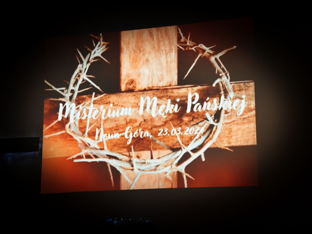 Misterium Paschalne w Nowej Górze - 22.03.2024r.