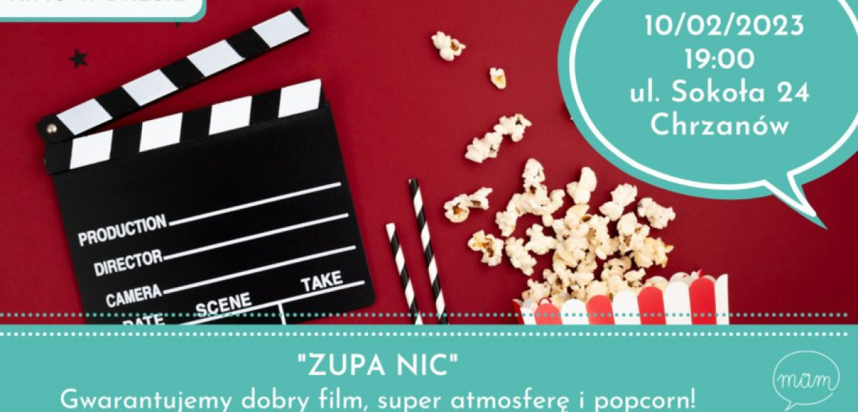 Członkowie MAM w Chrzanowie zapraszają na seans filmowy