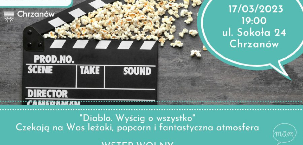 Członkowie MAM w Chrzanowie zapraszają na bezpłatny seans filmowy