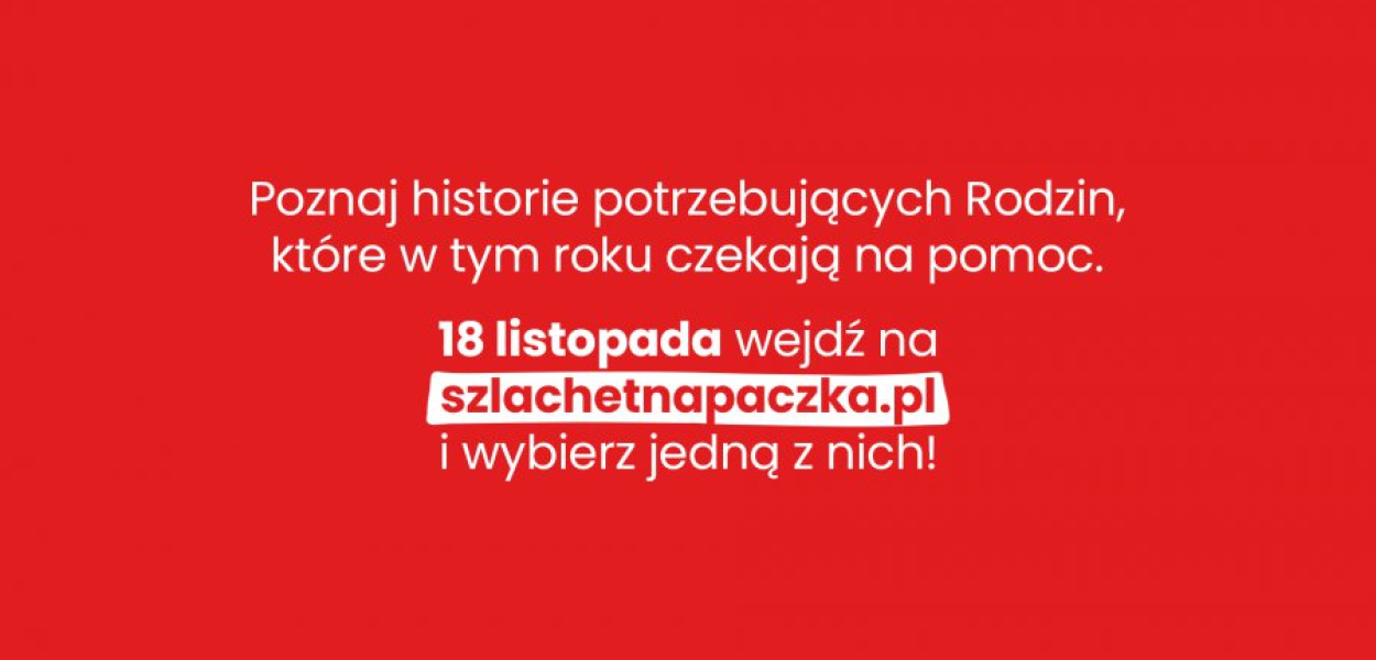 Rozpoczyna się akcja Szlachetna Paczka