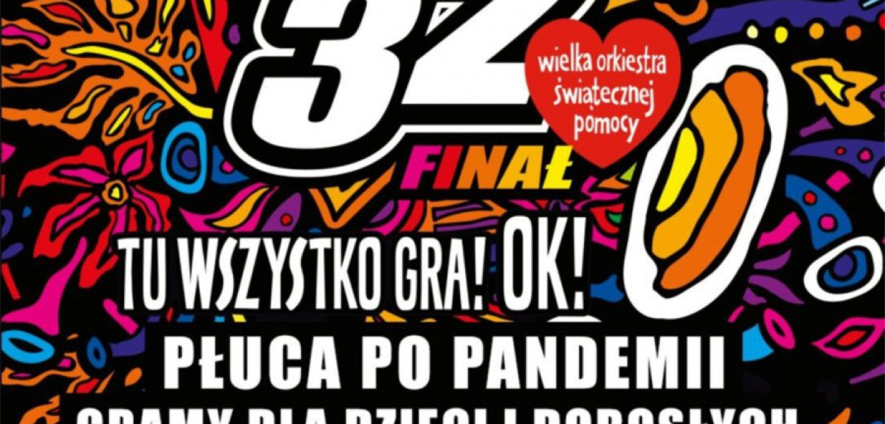 32. Finał Wielkiej Orkiestry Świątecznej Pomocy  