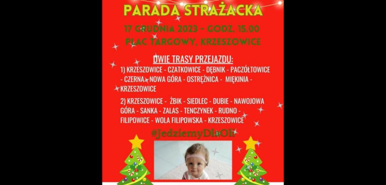 Strażacy zapraszają do obejrzenia parady wozów strażackich i zbiórki na rzecz Oli Dzwonek 