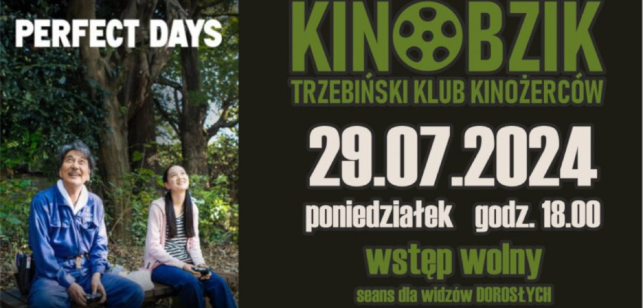 W poniedziałek 29 lipca można obejrzeć w Trzebini Perfect Days