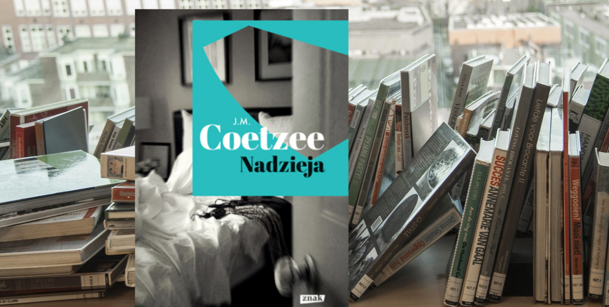 John Maxwell Coetzee, Nadzieja
