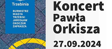 Trzebiński Dzień Trzeźwości - koncert Pawła Orkisza-284