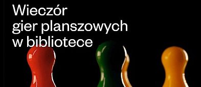 Wieczór gier planszowych - Chrzanów-580