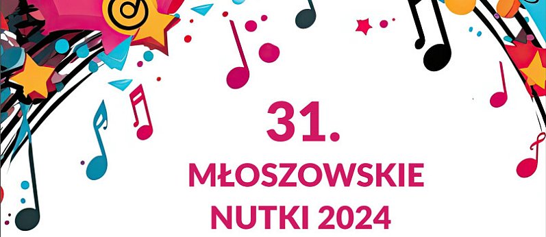 Konkurs Piosenki "Młoszowskie Nutki"