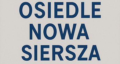 Nowa Siersza: ambitny plan, który nie budzi emocji-59284