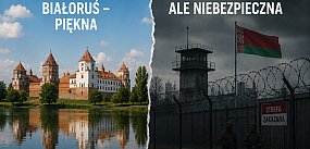 Dlaczego podróż na Białoruś może się skończyć więzienie